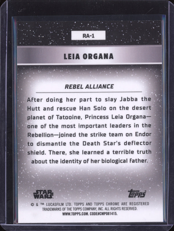 Leia Organa 2024 Topps Star Wars Chrome RA-1 Galactic Cival War Rebel Alliance