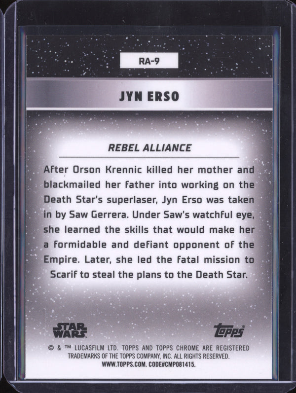 Jyn Erso 2024 Topps Star Wars Chrome RA-9 Galactic Cival War Rebel Alliance