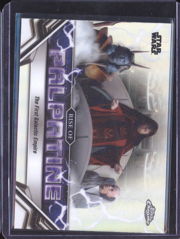 The First Galactic Empire 2024 Topps Star Wars Chrome The Rise of Palpatine