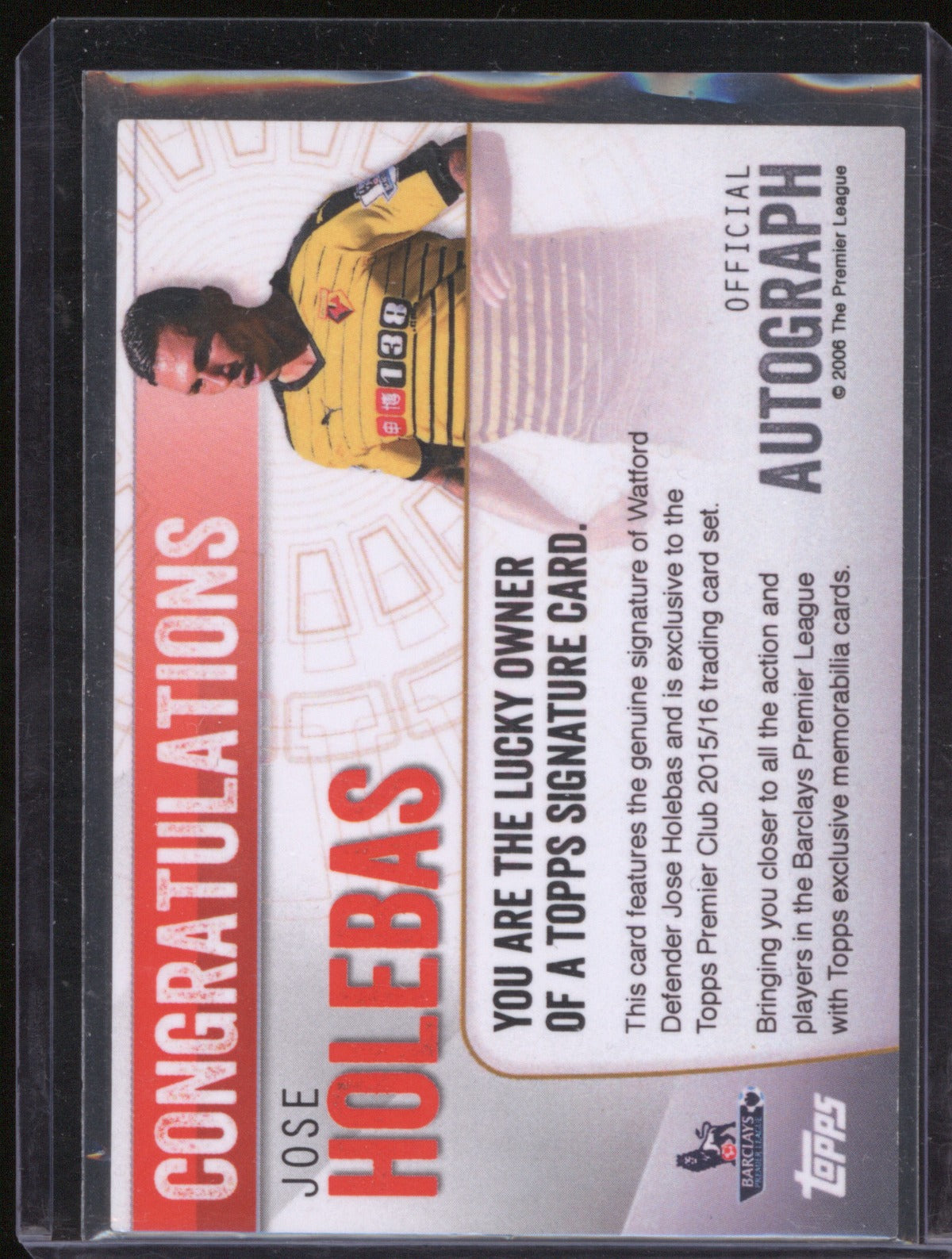 Jose Holebas 2006 Topps English Premier League Auto /540