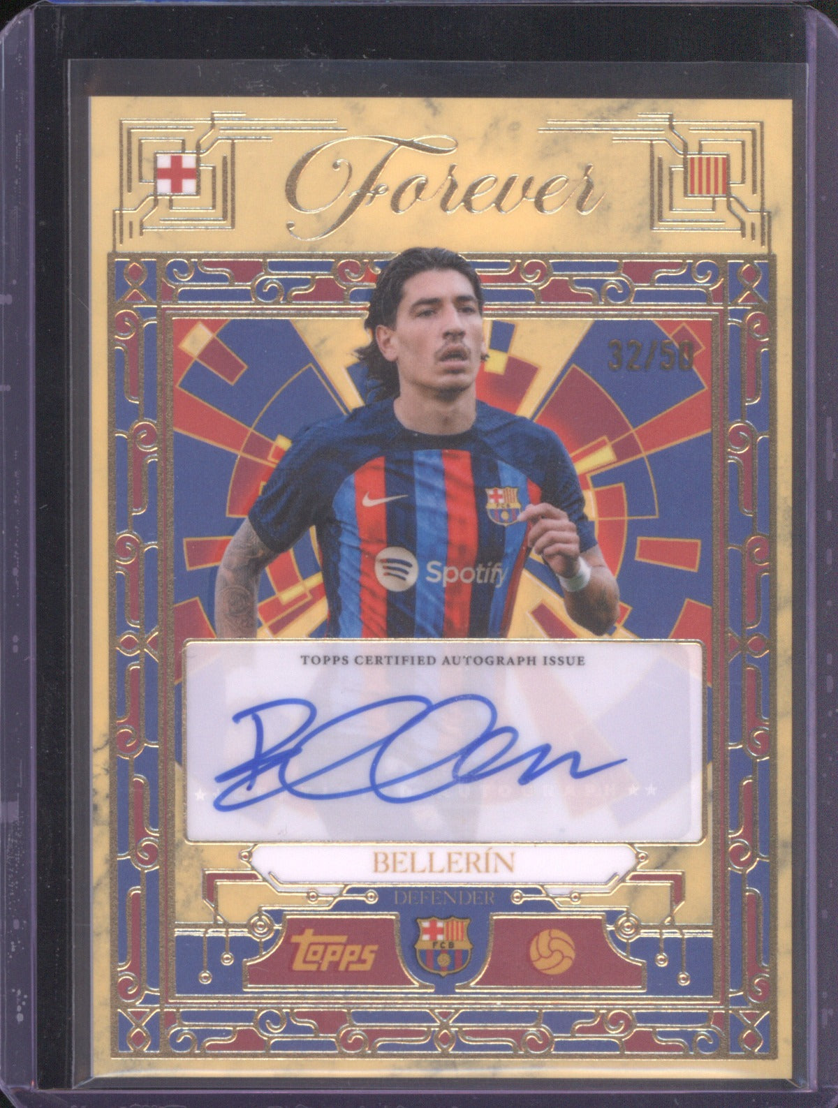 Héctor Bellerín 2026 Topps Barcelona Set Forever Auto 32/50 Gold