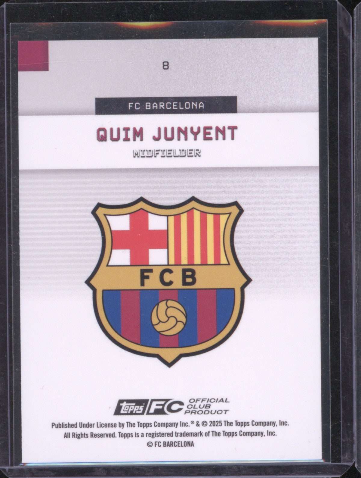 Quim Junyent 2025 Topps FC Barcelona #8 Team Set RC /25