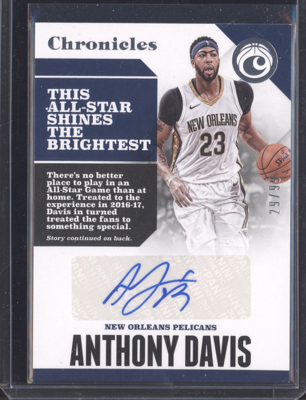 Anthony Davis 2017-18 Panini Chronicles  Chronicles Autographs 29/99