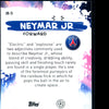 Neymar Jr 2021 Topps  Chrome UCL Joga Bonito