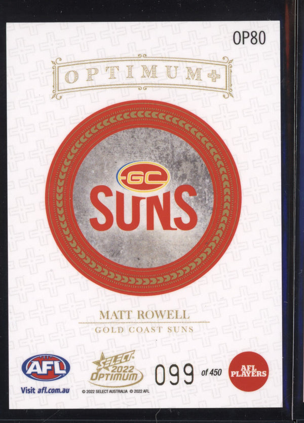 Matt Rowell 2022 Select Optimum OP80 Optimum Plus 99/450