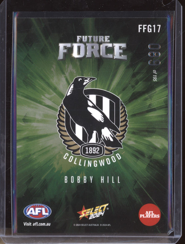 Bobby Hill 2024 Select Footy Stars FFG17 Future Force Green 89/195