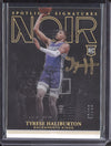 Tyrese Haliburton 2020-21 Panini Noir SSV-THA Spotlight Signatures RC 47/99