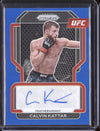 Calvin Kattar 2022 Panini Prizm UFC SG-CKT Signatures Blue 41/49