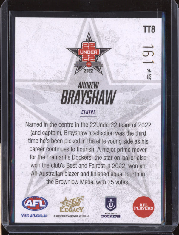 Andrew Brayshaw 2023 Select Legacy AFL TT8 22 Under 22 161/195