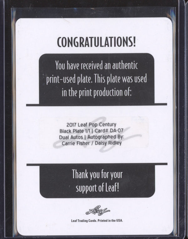 Carrie Fisher / Daisy Ridley 2017 Leaf Pop Century DA-07 Dual Autos Black Plate 1/1