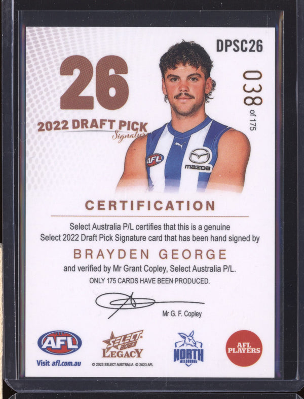 Brayden George 2023 Select Legacy DPSC26 Draft Pick Signature Copper RC 38/175
