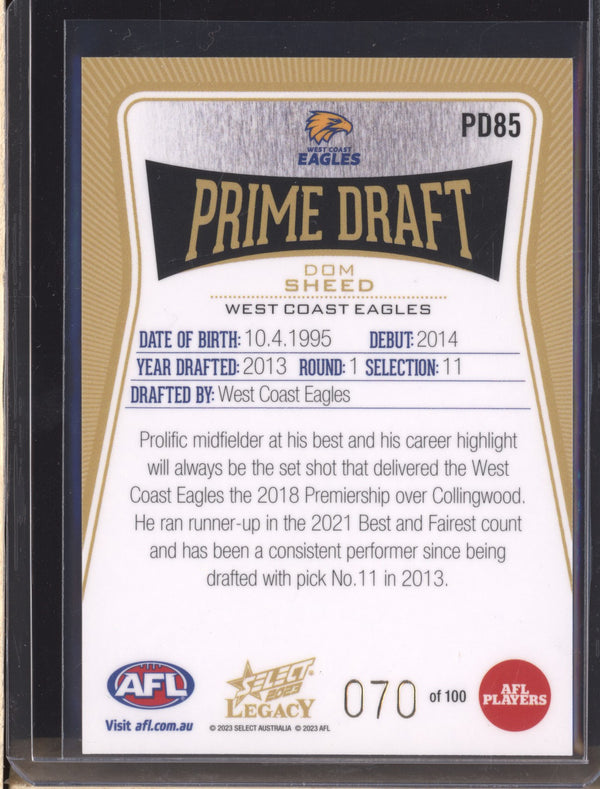 Dom Sheed 2023 Select Legacy PD85 Prime Draft 70/100