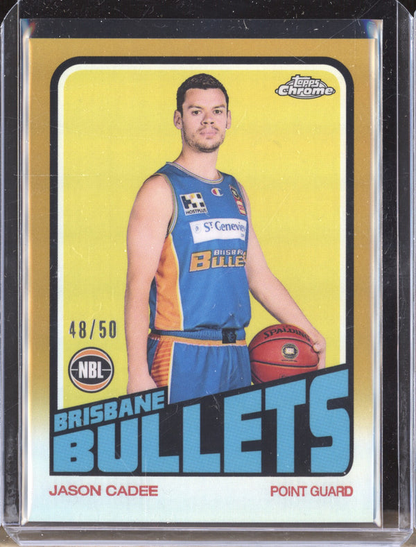 Jason Cadee 2022-23 Topps Chrome NBL 72-4 1972 Topps Gold 48/50