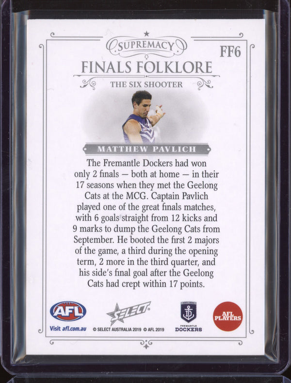 Matthew Pavlich 2019 Select Supremacy AFL FF6 Finals Folklore 14/70