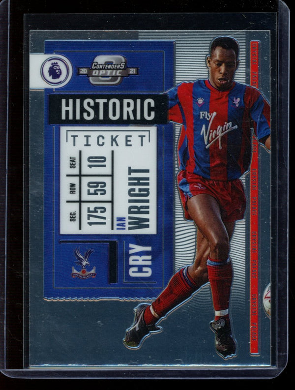 Ian Wright 2020-21 Panini Chronicles Historic Ticket