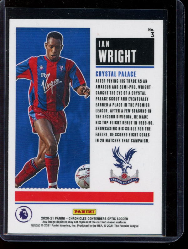 Ian Wright 2020-21 Panini Chronicles Historic Ticket