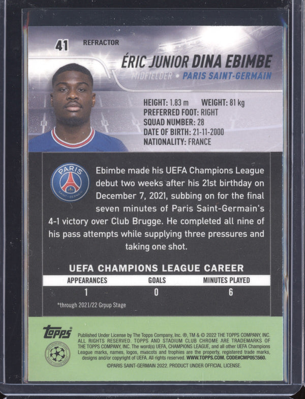 Eric Junior Dina Ebimbe 2021-22 Topps Stadium Club Chrome UCL 41 Refractor RC