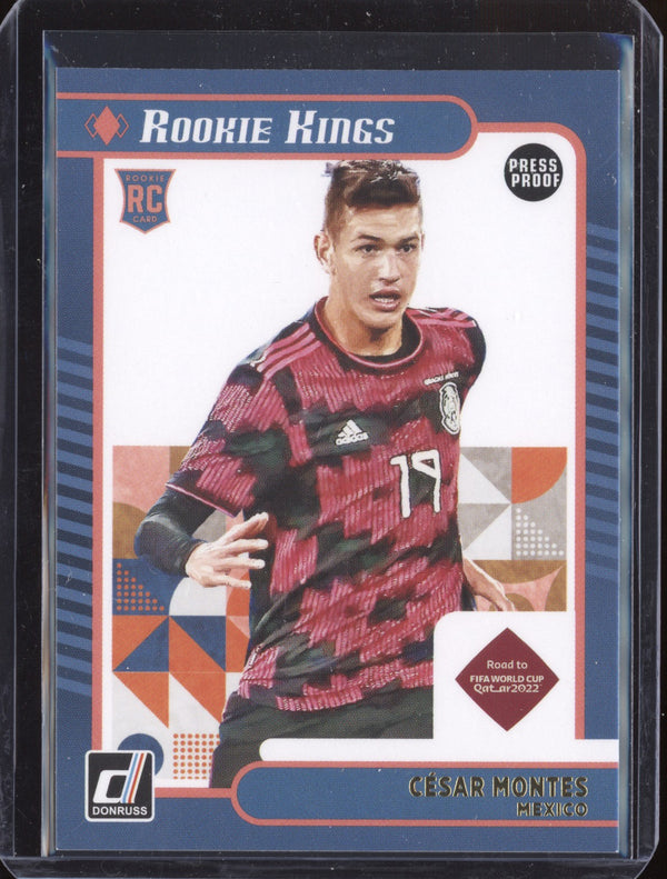 Cesar Montes 2021-22 Panini Donruss Road to Qatar 13 Rookie Kings Press Proof RC