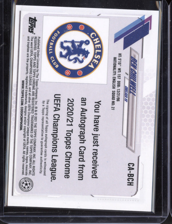 Ben Chilwell 2021 Topps Chrome UEFA Champions League Chrome Autograph